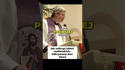 Jak uniknąć kłótni małżeńskich Odkrywamy dwa słowa #pawlukiewicz