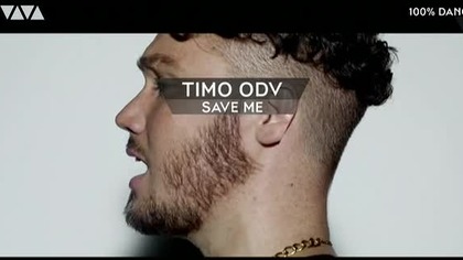 Timo ODV - Save Me (VIVA Polska)