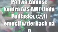 Padwa Zamość kontra AZS AWF Biała Podlaska, czyli emocji w derbach na pewno nie zabraknie