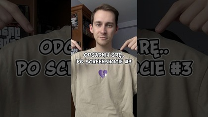 ODGADNIJ GRĘ..PO SCREENSHOCIE #3 | Asasyn08