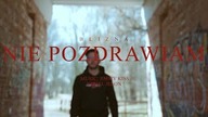 Blizna - Nie pozdrawiam prod.  Jimmy Kiss (OFFICIAL VIDEO)