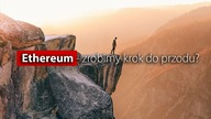 Ethereum na krawędzi.  Czy doczekamy się tąpnięcia?