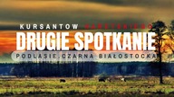 Drugie Spotkanie Kursantow Haretskiego.  Podlasie.  Czarna Białostocka.