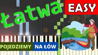  Pojedziemy na łów - Piano Tutorial (łatwa wersja)  NUTY W OPISIE 