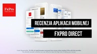Aplikacja mobilna na rynku Forex | Recenzja FxPro Direct