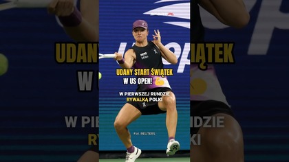 Udany początek US Open w wykonaniu Igi Świątek 