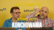 Lewy z Bicepsem: Biceps uczy Konchowania