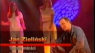 Jan Zieliński - Trochę miłości