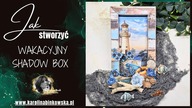 Shadow Box w stylu morskim  wakacyjna dekoracja krok po kroku