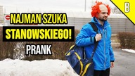 MARCIN NAJMAN SZUKA KRZYSIA STANOWSKIEGO PRANK