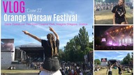 Vlog: Warszawa, Orange Warsaw Festival cz. II