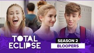 TOTAL ECLIPSE | Season 2 | Bloopers