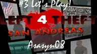 #3 Lets Play! Left 4 Theft: San Andreas - Gameplay PL [HD]