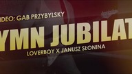 LOVERBOY X JANUSZ SŁONINA - Hymn Jubilata / ver.  DISCO (Video)