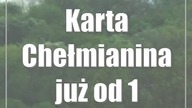 Karta Chełmianina już od 1 stycznia?