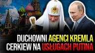 Debata: Duchowni agenci Kremla.  Cerkiew na usługach Putina