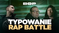 TYPUJEMY POJEDYNEK RAP BATTLE | feat.  OXON