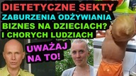  DIETETYCZNE PUŁAPKI - Aga in Ameryka, Odmładzanie na Surowo - Frutarianizm, Witarianizm
