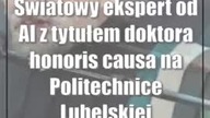 Światowy ekspert od AI z tytułem doktora honoris causa na Politechnice Lubelskiej