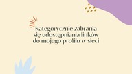 Informacja dla rozpowszechniających m&oacute;j profil