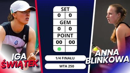 Świątek - Blinkowa - LIVE - 1/4 finału WTA 250 Bad Homburg - 17:50 - 29. 06. 2023r.