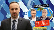 Na Luzie - Janusz Kowalski o urodzinach Mazurka, karze dla Brauna i polexicie