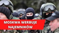 Moskwa werbuje najemników.  Wiemy ile zarobią, kwota zbija z nóg