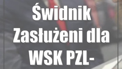 Świdnik: Zasłużeni dla WSK PZL-Świdnik (foto)
