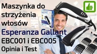 Maszynka do strzyżenia włosów Esperanza Gallant  Opinia