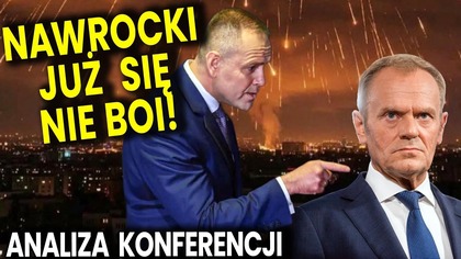 Nawrocki Już Się Nie Boi! Zrobił Ruch Dla Dobra Polski! Tusk w Panice! - Analiza Ator
