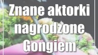Znane aktorki nagrodzone Gongiem Danutki