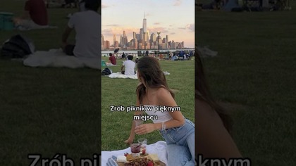 Pomysły na to jak romantyzować życie part.  2