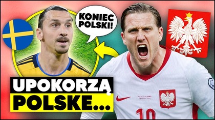 OSTRO...  Szwedzi UPOKORZĄ Polskę! Szanse Polski ze Szwecją