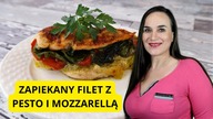 Zapiekany Filet z Pesto i Mozzarellą! Pyszne Danie krok po kroku!