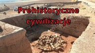 Wielkie odkrycia.  Prehistoryczne cywilizacje- Tell Quaramel.