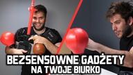 BEZSENSOWNE GADŻETY NA TWOJE BIURKO