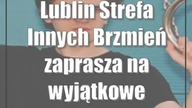 Lublin: Strefa Innych Brzmień zaprasza na wyjątkowe koncerty!