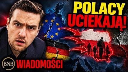 UWAGA! Polacy UCIEKAJĄ z Zachodu Do POLSKI! W Europie Wybuchła PANIKA