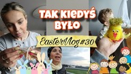 EasterVlog - SIEDZĄ Z TELEFONAMI I NIE ROZMAWIAJĄ - TO BYŁO DZIECIŃSTWO