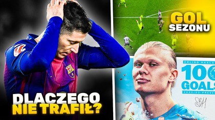 Lewandowski w TRYBUNY, ale i tak WYGRAŁ Barcelonie MECZ! 100.  gol Haalanda w Premier League!