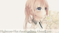 Nightcore-Not Another Song About Love