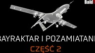 BAYRAKTAR I POZAMIATANE CZ. 2 (BaldTV)