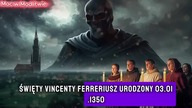 PRZERAŻAJĄCE To, co przepowiedział święty Wincenty Ferreriusz dla POLSKI, już się zaczęło!