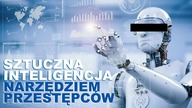 Sztuczna Inteligencja w działaniach zorganizowanych grup przestępczych