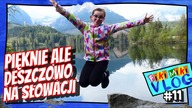 PIĘKNIE ALE DESZCZOWO NA SŁOWACJI.  Fiki Miki VLOG #11