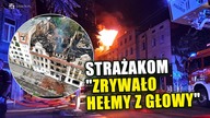 Pożar i wybuchy w Poznaniu.  Strażakom zrywało hełmy z głowy
