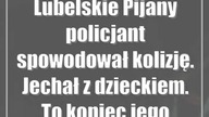 Lubelskie: Pijany policjant spowodował kolizję.  Jechał z dzieckiem.  To koniec jego kariery