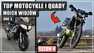TOP MOTOCYKLE i QUADY MOICH WIDZÓW | 5 (Sezon 4)