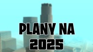 PLANY NA 2025 - WIELKI POWRÓT! (GAMING, STREAMY, MISTERIX ITD) | Asasyn08