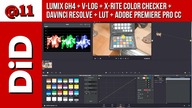 @011. Lumix GH4 + V-LOG + X-Rite Color Checker + DaVinci Resolve + LUT + Adobe Premiere Pro CC
